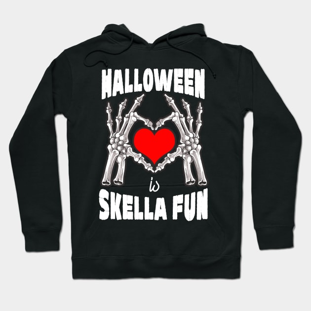 Halloween Is Skella Fun Hoodie by thingsandthings